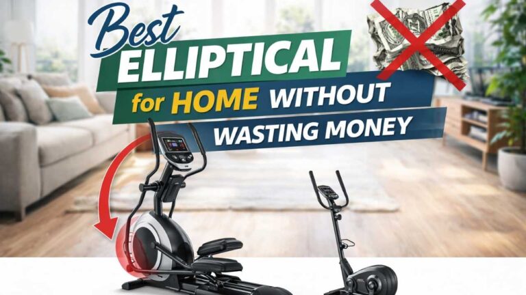 Best Elliptical for Home Without Wasting Money 7 Best Elliptical for Home Without Wasting Money