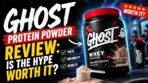 Ghost Protein Powder Review Best For Who
